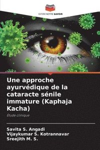 bokomslag Une approche ayurvédique de la cataracte sénile immature (Kaphaja Kacha)