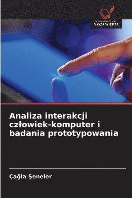 bokomslag Analiza interakcji czlowiek-komputer i badania prototypowania