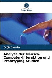 bokomslag Analyse der Mensch-Computer-Interaktion und Prototyping-Studien