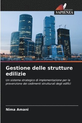 Nima Amani - Gestione delle strutture edilizie, Häftad