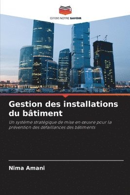Nima Amani - Gestion des installations du bâtiment, Häftad