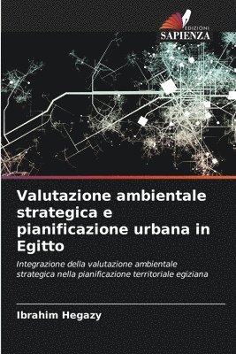 bokomslag Valutazione ambientale strategica e pianificazione urbana in Egitto