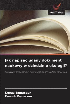 bokomslag Jak napisac udany dokument naukowy w dziedzinie ekologii?