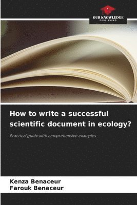 bokomslag How to write a successful scientific document in ecology?