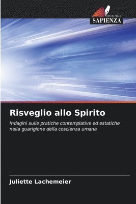 Juliette Lachemeier - Risveglio allo Spirito, Häftad