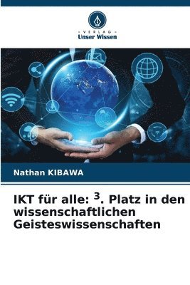 bokomslag IKT für alle: 3. Platz in den wissenschaftlichen Geisteswissenschaften