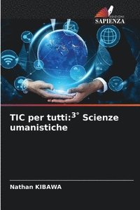 bokomslag TIC per tutti: 3° Scienze umanistiche