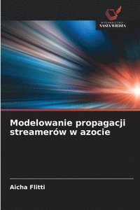 bokomslag Modelowanie propagacji streamerów w azocie