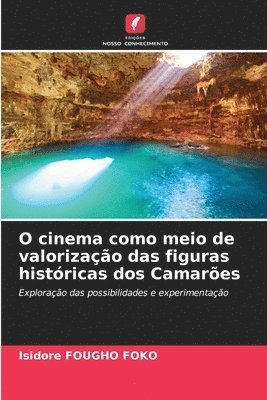 O cinema como meio de valorização das figuras históricas dos Camarões
