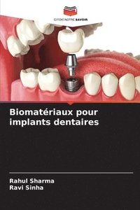 bokomslag Biomatériaux pour implants dentaires
