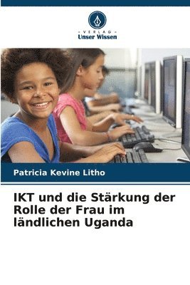 bokomslag IKT und die Stärkung der Rolle der Frau im ländlichen Uganda