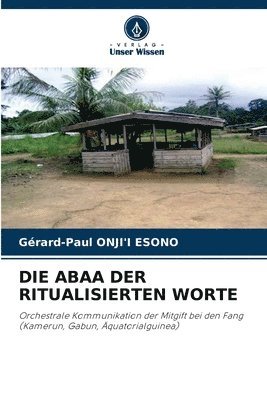 bokomslag Abaa Der Ritualisierten Worte