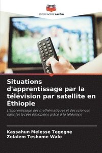 bokomslag Situations d'apprentissage par la télévision par satellite en Éthiopie