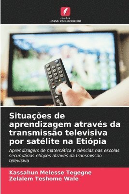 bokomslag Situações de aprendizagem através da transmissão televisiva por satélite na Etiópia