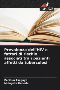 bokomslag Prevalenza dell'HIV e fattori di rischio associati tra i pazienti affetti da tubercolosi