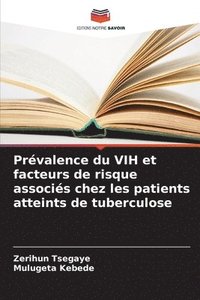 bokomslag Prévalence du VIH et facteurs de risque associés chez les patients atteints de tuberculose