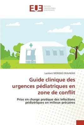 bokomslag Mulakwa, L: Guide clinique des urgences pédiatriques en zone