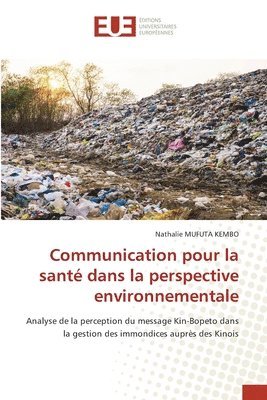 bokomslag Communication pour la santé dans la perspective environnementale