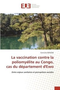 bokomslag vaccination contre la poliomyélite au Congo, cas du département d'Ewo