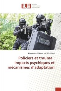 bokomslag Policiers et trauma
