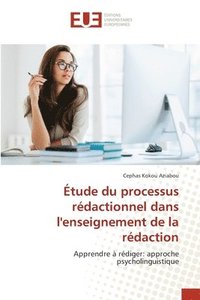 bokomslag Étude du processus rédactionnel dans l'enseignement de la rédaction