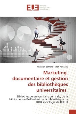 bokomslag Marketing documentaire et gestion des bibliothèques universitaires