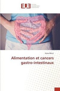 bokomslag Mensi, A: Alimentation et cancers gastro-intestinaux