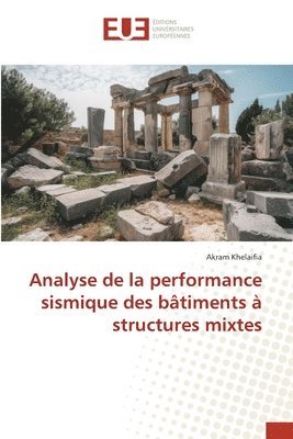 bokomslag Khelaifia, A: Analyse de la performance sismique des bâtimen