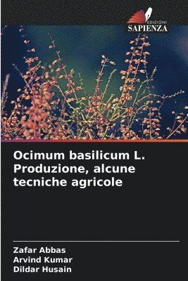 bokomslag Ocimum basilicum L. Produzione, alcune tecniche agricole