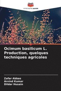 bokomslag Ocimum basilicum L. Production, quelques techniques agricoles