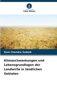 bokomslag Klimaschwankungen und Lebensgrundlagen der Landwirte in ländlichen Gebieten