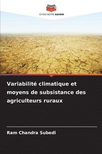 bokomslag Variabilité climatique et moyens de subsistance des agriculteurs ruraux