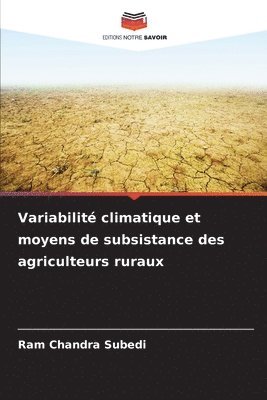 bokomslag Variabilité climatique et moyens de subsistance des agriculteurs ruraux