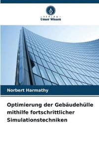 bokomslag Optimierung der Gebäudehülle mithilfe fortschrittlicher Simulationstechniken
