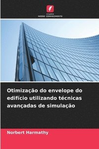 bokomslag Otimização do envelope do edifício utilizando técnicas avançadas de simulação