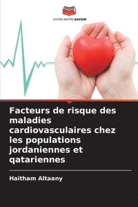 bokomslag Facteurs de risque des maladies cardiovasculaires chez les populations jordaniennes et qatariennes