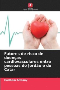 bokomslag Fatores de risco de doenças cardiovasculares entre pessoas do Jordão e do Catar