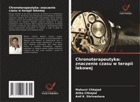 bokomslag Chronoterapeutyka: znaczenie czasu w terapii lekowej