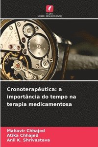 bokomslag Cronoterapêutica: a importância do tempo na terapia medicamentosa