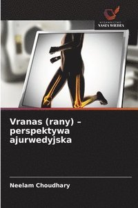 bokomslag Vranas (rany) - perspektywa ajurwedyjska
