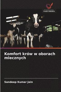 bokomslag Komfort krów w oborach mlecznych