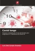 Luis del Carpio Orantes - Covid longo, Häftad