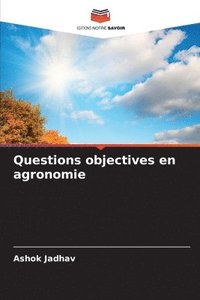 bokomslag Questions objectives en agronomie