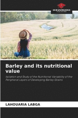 bokomslag Barley and its nutritional value