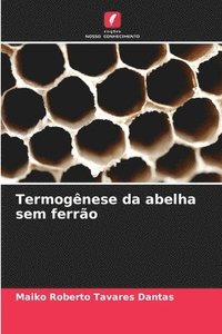 bokomslag Termogênese da abelha sem ferrão