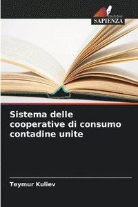 bokomslag Sistema delle cooperative di consumo contadine unite