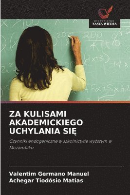 Za Kulisami Akademickiego Uchylania SiĘ
