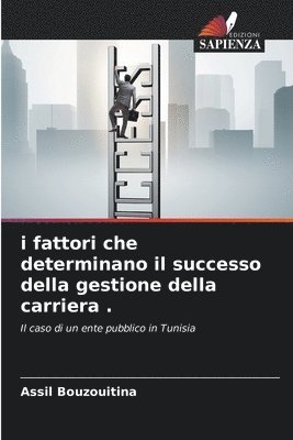 bokomslag i fattori che determinano il successo della gestione della carriera .