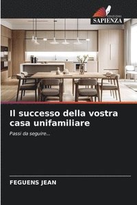 bokomslag successo della vostra casa unifamiliare