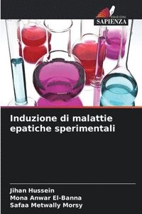 bokomslag Induzione di malattie epatiche sperimentali